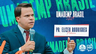 UMADEMP Brasil 2K24 Pr Elizeu Rodrigues [upl. by Esidnac]