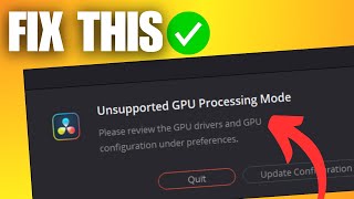 FIX DaVinci Resolve quotUnsupported GPU Processing Modequot [upl. by Iasi323]