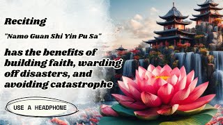 Namo Guan Shi Yin Pu Sa  Peaceful Chanting  Buddhist Mantra  Album 30 [upl. by Ayotan]