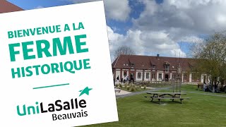 UniLaSalle inaugure la Ferme Historique du campus de Beauvais [upl. by Yelekalb901]