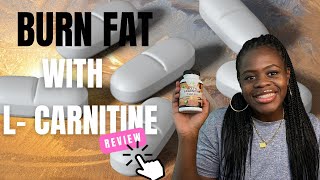 Lcarnitine review Can I lose even more weight after losing 100lbs [upl. by Notwen]