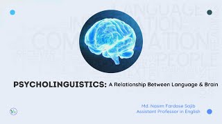 Psycholinguistics Relationship Between Language and Brain [upl. by Tamaru]