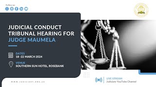 Judicial Conduct Tribunal Hearing for Judge Maumela 17 March 2024 [upl. by Eilla]