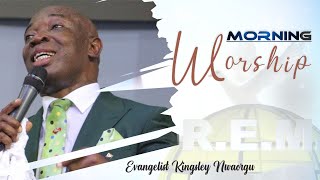 Morning Worship  Evang Kingsley Nwaorgu [upl. by Ulane]