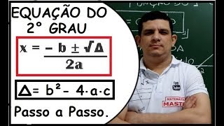 EQUAÇÃO DO 2° GRAU  PARA QUEM TEM BASTANTE DIFICULDADES Prof Micamática [upl. by Patman]