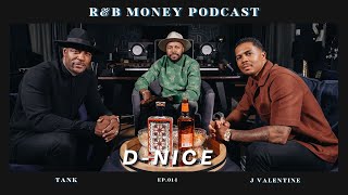 DNICE • RampB MONEY Podcast • Episode 014 [upl. by Corine]