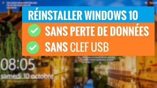 TUTO RÉINITIALISER LE PC SANS PERTE DE DONNÉES ET SANS CLEF USB [upl. by Sirred]