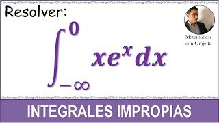 Integrales impropias Ejemplo 3 [upl. by Lua]