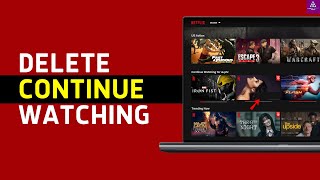 How to Delete Continue Watching on Netflix 2024 [upl. by Anahpos]