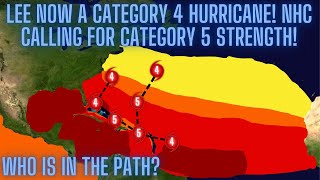 Lee Now A Category 4 Hurricane NHC Calling For Category 5 Strength Who Is In The Path [upl. by Cnahc]