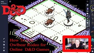 Using Owlbear Rodeo for Online DampD Games [upl. by Etiuqal490]