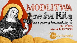 Różaniec śpiewany na żywo Teobańkologia Modlitwa do św Rity za sprawy beznadziejne1210 Wtorek [upl. by Lindly]