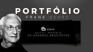 FRANK GEHRY  Como fazer Portfolio de Arquitetura e Interiores Aula 01 [upl. by Niltyak201]