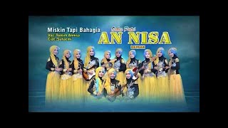 An Nisa  Miskin Tapi Bahagia OFFICIAL [upl. by Orten]