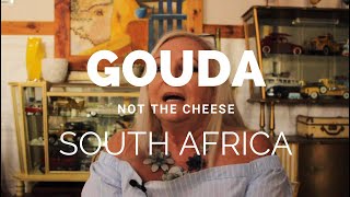 GOUDA Western Cape  Not the Cheese [upl. by Enytnoel]