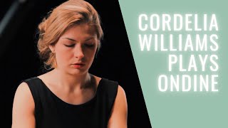 Ravel Ondine Cordelia Williams plays beautifully shimmering 1st movement from Gaspard de la Nuit [upl. by Vinna]