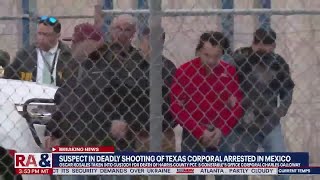 Suspect in deadly shooting of Texas Corporal arrested in Mexico  LiveNOW from FOX [upl. by Htebharas821]