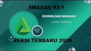 SMADAV KEY 2024 [upl. by Ilocin]