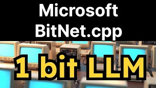 Microsoft BitNetcpp  Framework for 1 bit LLMs [upl. by Trever319]