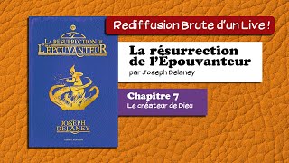 🔴📙🔊 La Résurrection de lÉpouvanteur Tome XV 7  Le créateur de Dieu  Livre Audio [upl. by Catrina]