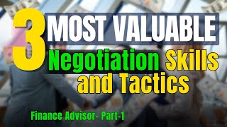 3 Most Valuable Negotiation Skills And Tactics  Part 1 financeadvisor7 negotiation viral [upl. by Martell]