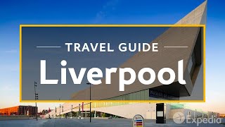 Liverpool Vacation Travel Guide  Expedia [upl. by Leirbaj231]