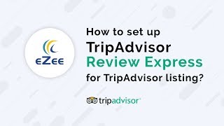 How to set up TripAdvisor Review Express for TripAdvisor listing [upl. by Akcirret]