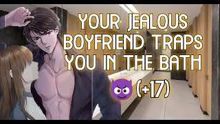 Jealous Boyfriend Punishes You😳🥴17  ASMR  ROLEPLAY  Zenken🔥 [upl. by Dreeda]