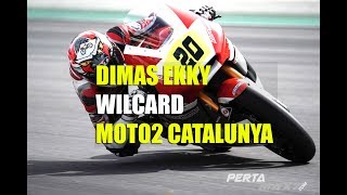 Dimas Ekky akan ikut balapan Moto2 World Championship Catalunya 2018 [upl. by Fulcher52]