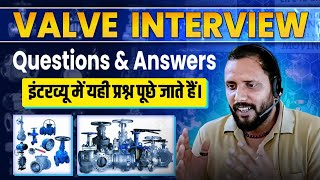 Valves  Valve interview questions answers with free pdf download  Different Types of Valves used [upl. by Fleming]