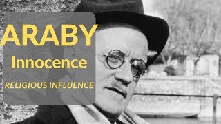 Araby by James Joyce  Short Story Summary Analysis Review from Dubliners [upl. by Chung]