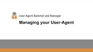 How to use the UserAgent Switcher and Manager browser extension Tutorial [upl. by Leirbaj]