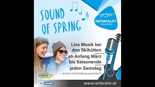 „Sound of Spring“ Sonnenskilauf amp LiveMusik auf der Reiteralm [upl. by Seraphina806]