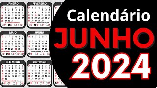 Calendário JUNHO 2024 📆 Datas Importantes  Fases da Lua  Feriados [upl. by Guenzi]