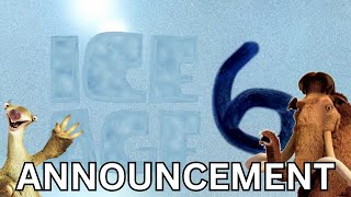 Ice Age 6 Official Announcement [upl. by Greene]