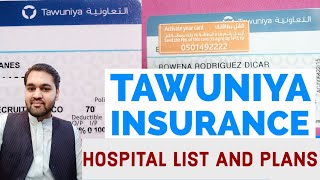 Tawuniya Insurance Hospital List  Tawuniya Health insurance Plans [upl. by Ydnerb]