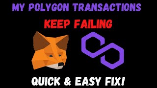 Polygon Metamask Transaction Failed  How To Fix It Fast [upl. by Armahs845]