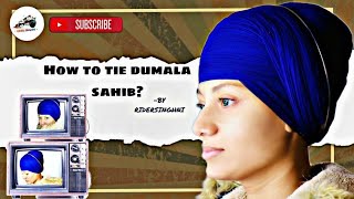 Dumalla tutorial by ridder singhni  how to tie dumalla sahibsubscribe channel  ridder singhni [upl. by Acisey]