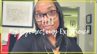 Vlog  Preparing for Surgery  My Myomectomy Experience [upl. by Mable217]