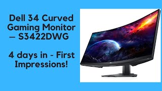 Dell 34 Curved Gaming Monitor – S3422DWG  144Hz  First Impressions [upl. by Nash]