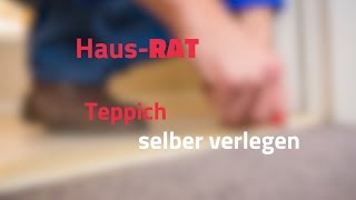 Teppich verlegen wie ein Profi – HausRAT [upl. by Radmilla]