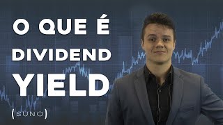 O QUE É DIVIDEND YIELD [upl. by Hibben]