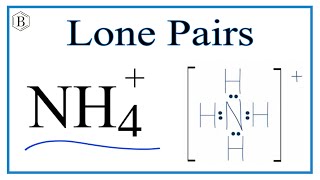 Number of Lone Pairs and Bonding Pairs for NH4 [upl. by Fergus201]