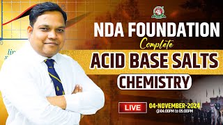 NDA with Boards I Acid Base amp Salts quotLIVEquot🔥Class  Chemistry Tutorial 2024 I Best Coaching [upl. by Fleisig235]