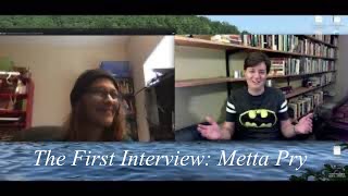 The Way I See It  Ep 12 The First Interview  Metta Pry [upl. by Pilif]