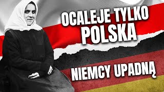 Wizje Teresy Neumann OSTATNIE CZASY Niezwykłe PROROCTWA o Przeznaczeniu POLSKI i Upadku NIEMIEC [upl. by Menell]