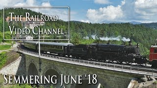 Nostalgic Semmering amp Retz June 3 amp 10 2018 [upl. by Sarid]