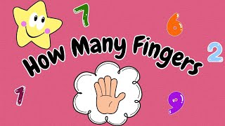 How Many Fingers  Kids Song  Learning Video for Kids  Counting Numbers [upl. by Inohs641]