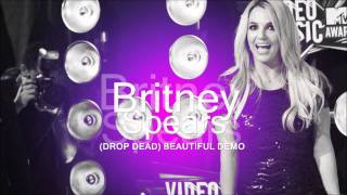 Ester Dean  Drop Dead Beautiful  Britney Spears Demo  FULL HQ [upl. by Norok]