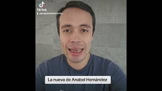 La nueva de Anabel Hernández [upl. by Fontana]